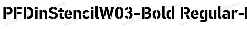 PFDinStencilW03-Bold Regular字体转换